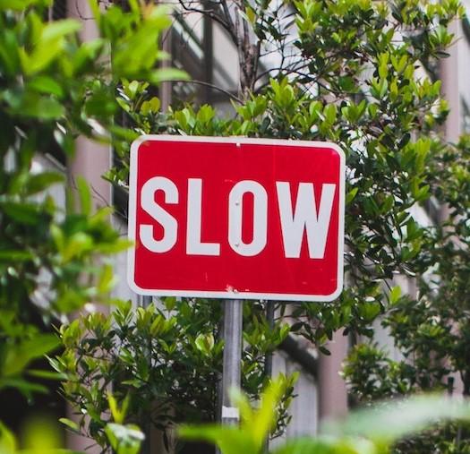 Slow Down Sign